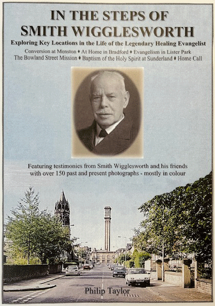 In The Steps Of Smith Wigglesworth Smith Wigglesworth Book